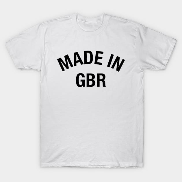 MADE IN GREAT BRITAIN T-Shirt by eyesblau